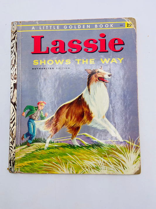 Lassie Shows the Way 1st Edition Little Golden Book