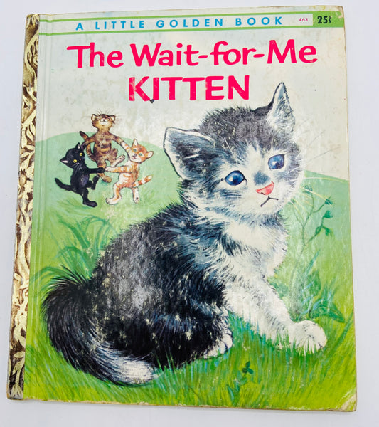 Little Golden Book, The Wait for Me Kitten Vintage, First Edition